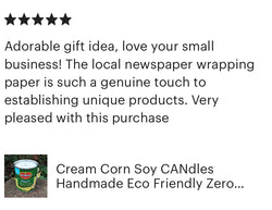 Review of Cream Corn Can discussing adorable gift idea and sustainable shipping materials.  Pleased with the purchase!