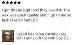 Baked Bean Eco Friendly CANdle Soy Wax Hemp Wick (7.75oz)